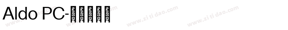 Aldo PC字体转换